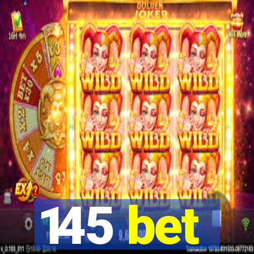 145 bet